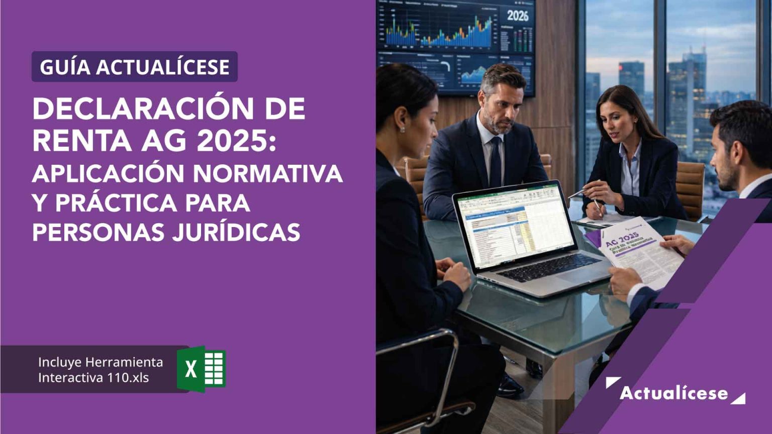 [Guía Actualícese] Declaración de renta de personas jurídicas AG 2025